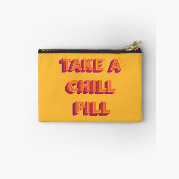 Item preview, Take A Chill Pill designed and sold by pinkmonkeybird.