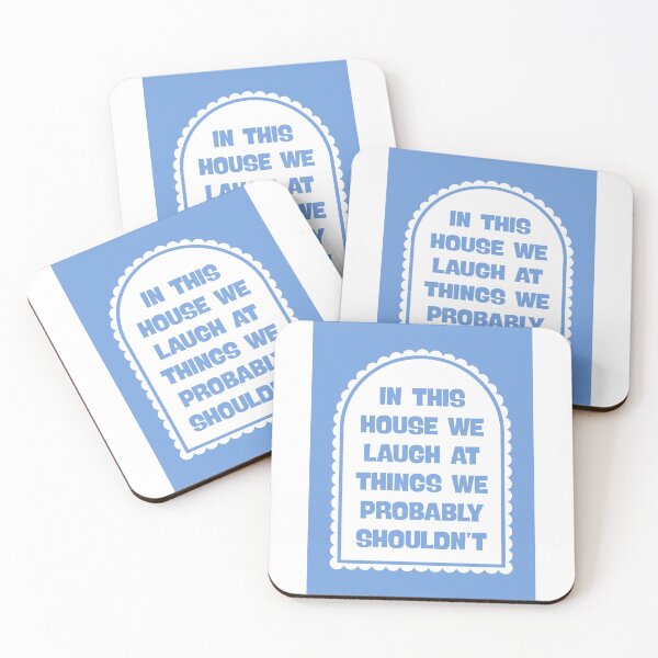 Item preview, In This House We Laugh at Things We Probably Shouldn’t designed and sold by Dondonmart.