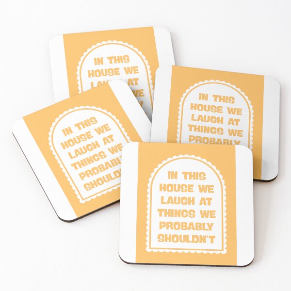 Item preview, In This House We Laugh at Things We Probably Shouldn’t in Yellow designed and sold by Dondonmart.