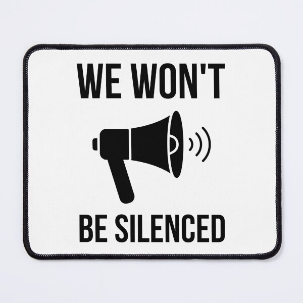 Item preview, We won’t be silenced  designed and sold by Rachel the Artist .