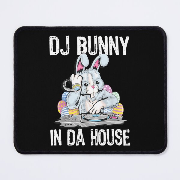 Item preview, DJ Bunny In Da House Rabbit Funny Easter designed and sold by AhmadLakin.