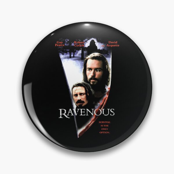 Item preview, Ravenous Poster Guy Pearce Robert Carlyle And David Arquette Survival Is The Only Option designed and sold by EllaBashirian.