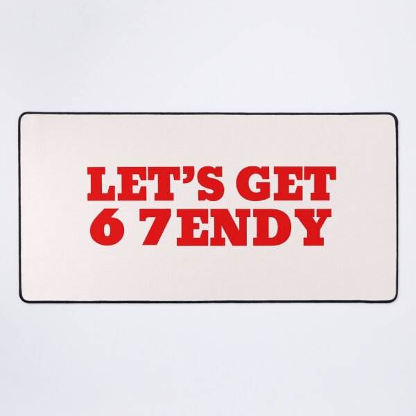 Item preview, Let's Get 6 7ENDY designed and sold by Minimalismat.