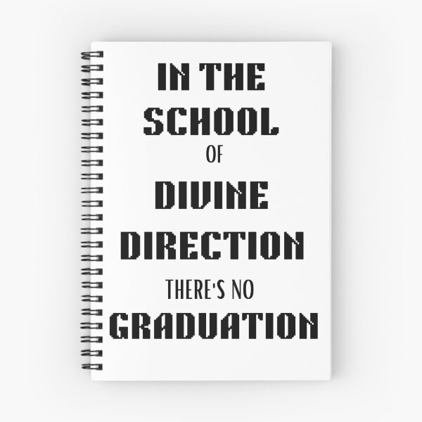 Item preview, In the School of Divine Direction, There Is No Graduation designed and sold by Uceepeace.