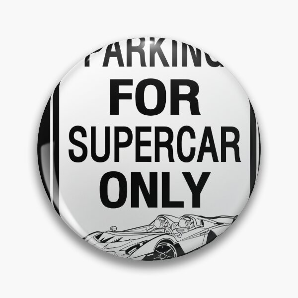 Item preview,   Sign Parking Supercar Only_02 designed and sold by KevinCausey3.