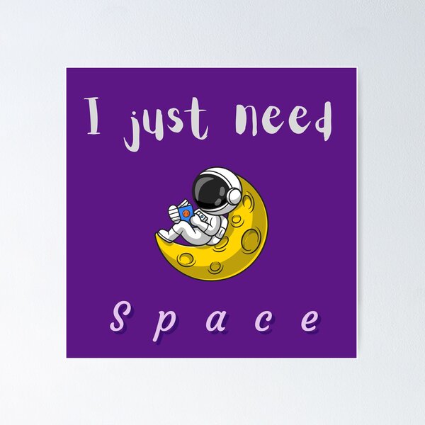Item preview, Need Some Space in space designed and sold by Maryamsshop.