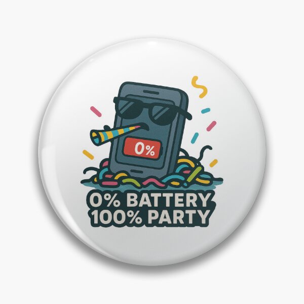 Item preview, 0% Battery 100% Party Funny Sticker designed and sold by NitkiStudio.