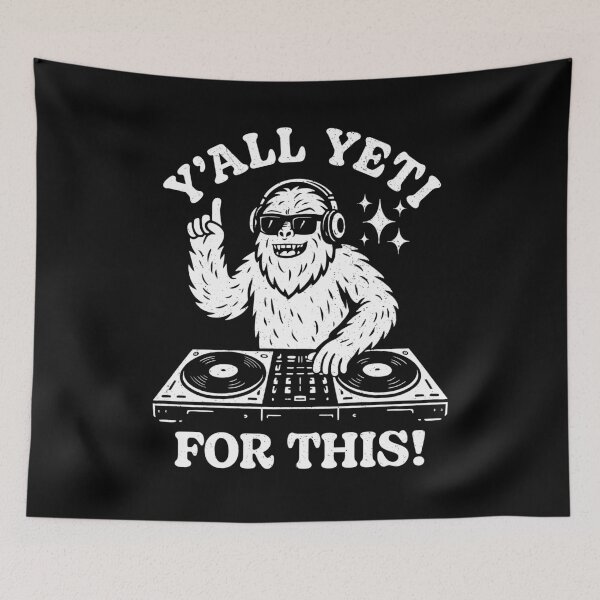 Item preview, Y'all Yeti For This Funny Yeti EDM DJ designed and sold by petestyles.