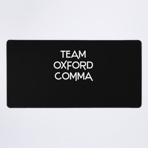 Item preview, Team Oxford Comma designed and sold by grosiclenniw.