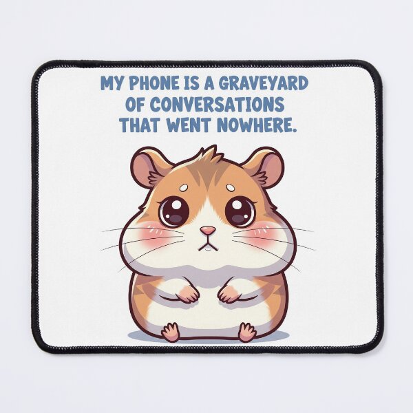 Item preview, Cute Hamster Tired of Being Ghosted designed and sold by MidLifeDadShop.