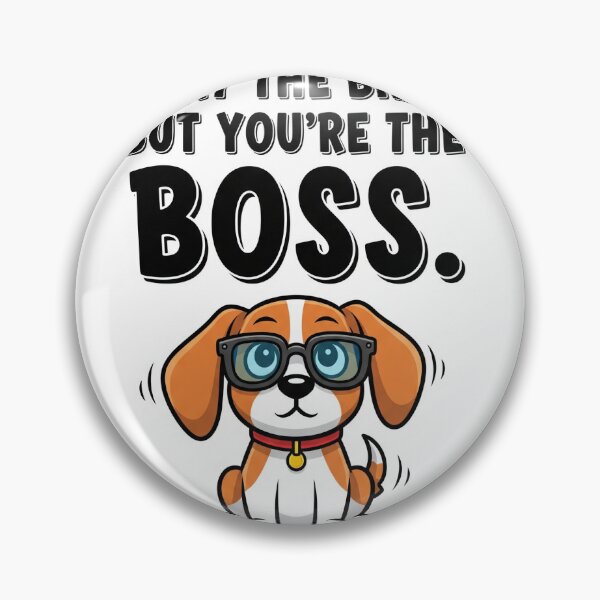 Item preview, Dog Boss designed and sold by MidLifeDadShop.