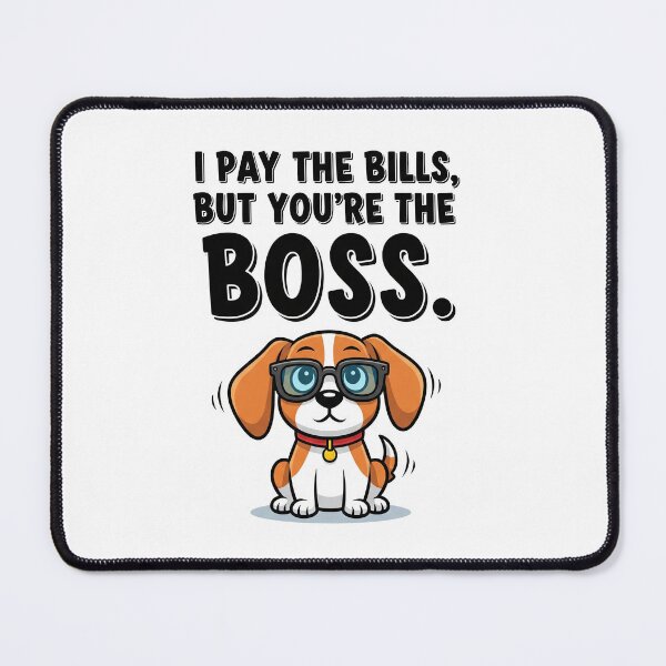 Item preview, Dog Boss designed and sold by MidLifeDadShop.