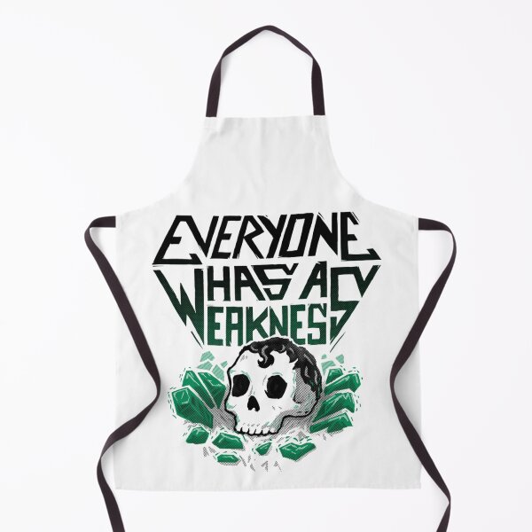 Item preview, Everyone Has A Weakness designed and sold by ReyesHirthe.