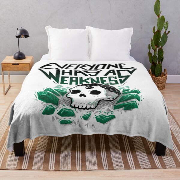 Item preview, Everyone Has A Weakness designed and sold by ReyesHirthe.
