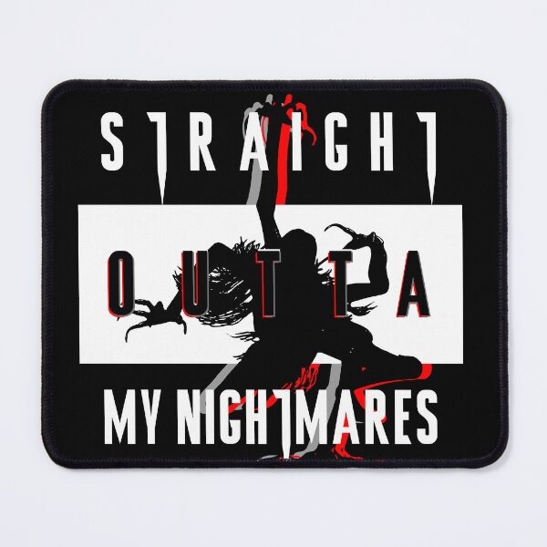 Item preview, Straight Outta My Nightmares designed and sold by Mari-MRCR.