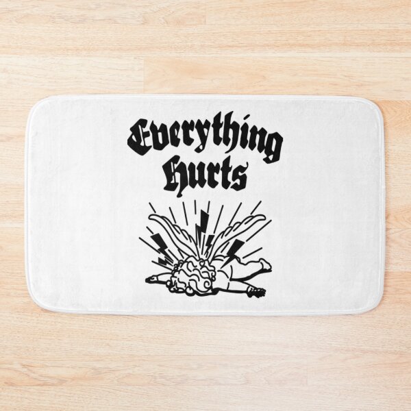 Item preview, Everything Hurts designed and sold by ReyesHirthe.