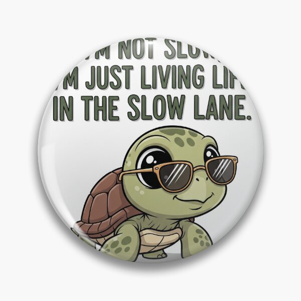Item preview, Slow Turtle in the Slow Lane of Life designed and sold by MidLifeDadShop.