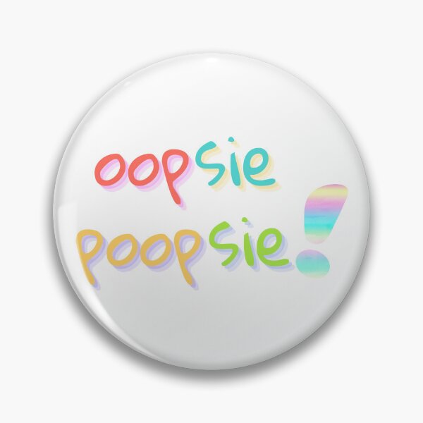 Item preview, Oopsie Poopsie | Kawaii Cute Funny Artwork designed and sold by BeBetterPeople.