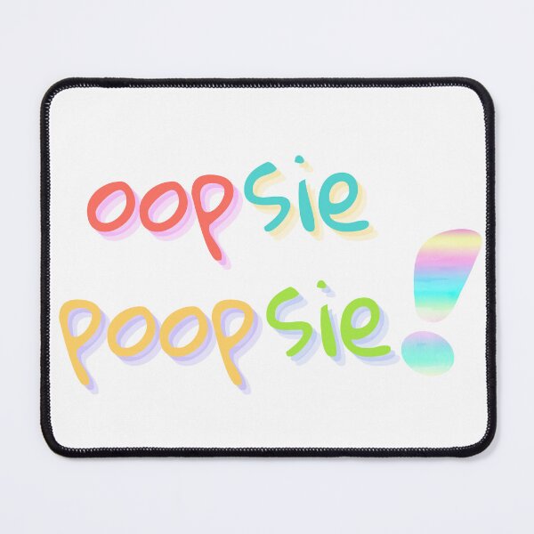 Item preview, Oopsie Poopsie | Kawaii Cute Funny Artwork designed and sold by BeBetterPeople.