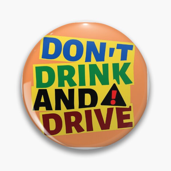 Item preview, Don’t Drink and Drive Typography | Road Safety Awareness Quote Design designed and sold by lavanya11.