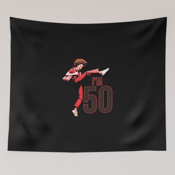 Item preview, I'm 50 - Sally O'Malley Classic designed and sold by suedg4s.