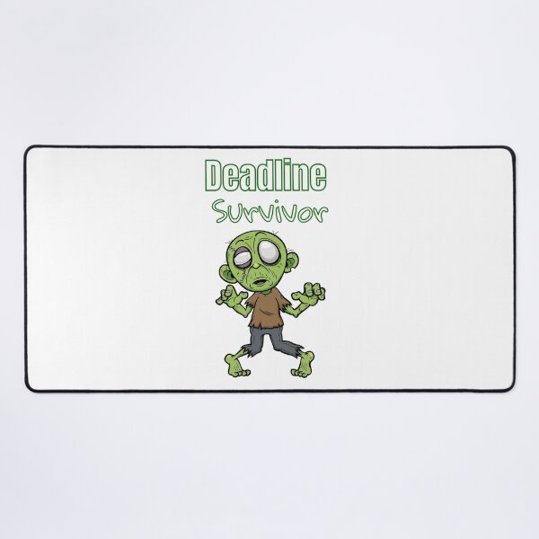 Item preview, Deadline Survivor – Funny Zombie Design designed and sold by Kindloom.