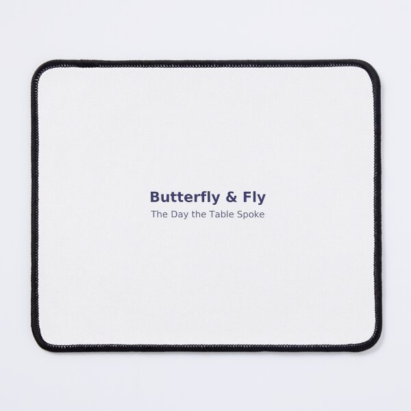 Item preview, Butterfly & Fly – The Day the Table Spoke designed and sold by SebLove-Command.