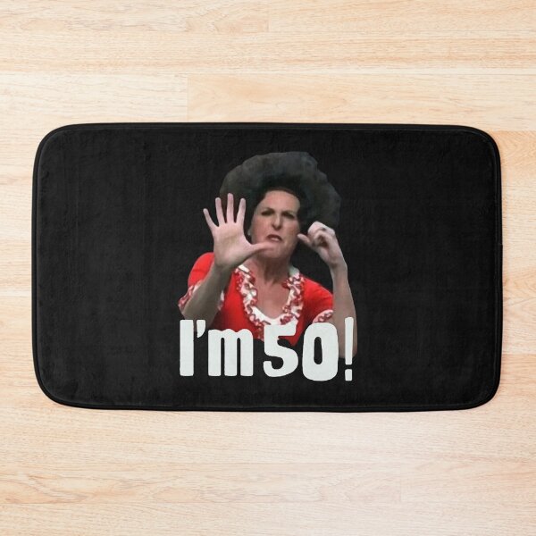 Item preview, I'm 50 - Sally O'Malley Classic designed and sold by suedg4s.
