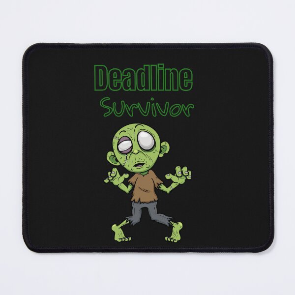 Item preview, Deadline Survivor – Spooky Funny Halloween Design designed and sold by Kindloom.