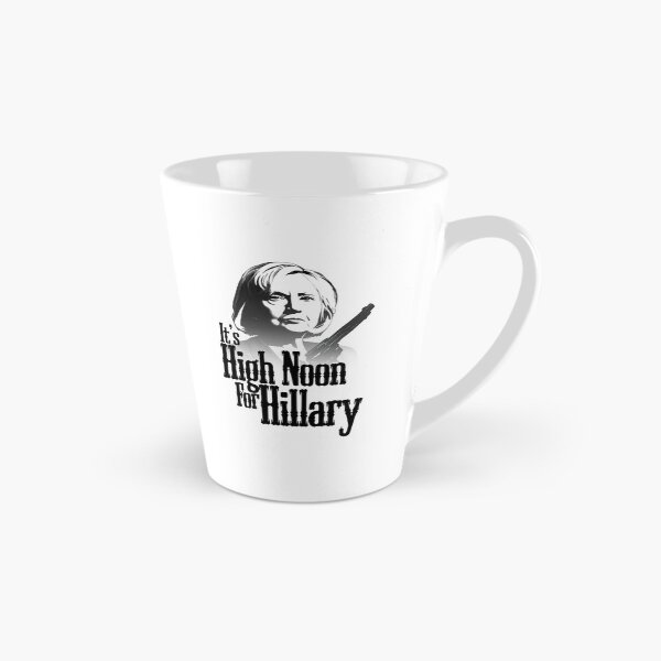 Item preview, It's High Noon For Hillary designed and sold by Kaneolivershop.