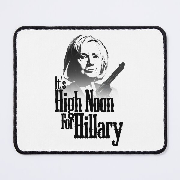 Item preview, It's High Noon For Hillary designed and sold by Kaneolivershop.