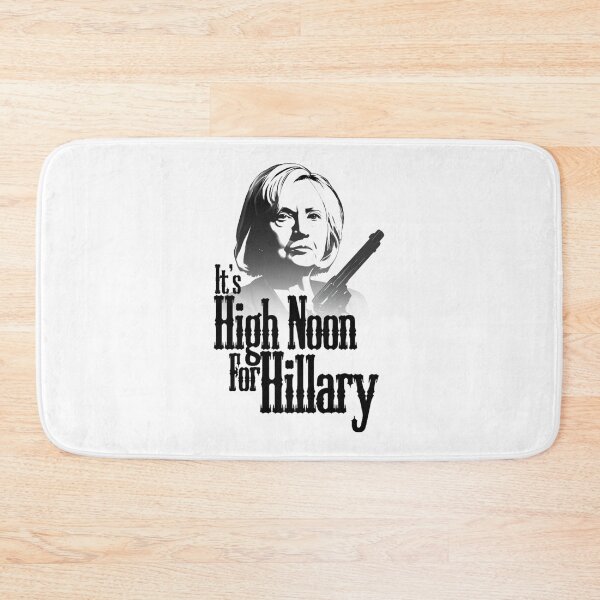 Item preview, It's High Noon For Hillary designed and sold by Kaneolivershop.