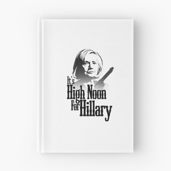 Item preview, It's High Noon For Hillary designed and sold by Kaneolivershop.