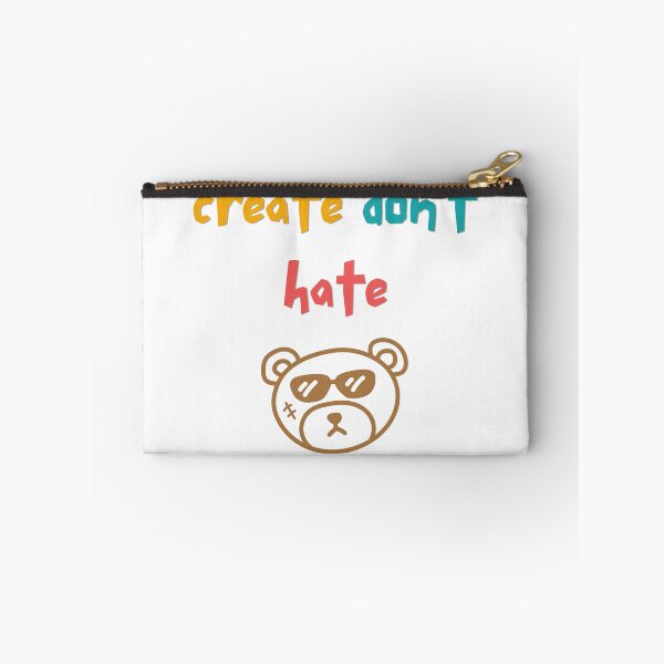Item preview, Create Don’t Hate – Cool Bear Streetwear Quote designed and sold by DarLenn..