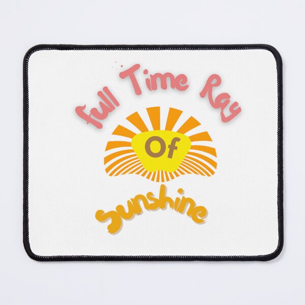Item preview, Full Time Ray of Sunshine – Positive Vibes Graphic Tee & Gift designed and sold by DarLenn..