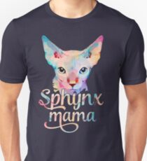 Sphynx Cat Mama - Sphynx Mom Gift Unisex T-Shirt