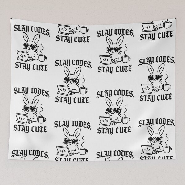 Item preview, Slay Codes Stay Cute - Chic Bunny Coder designed and sold by ClinicalHubs.