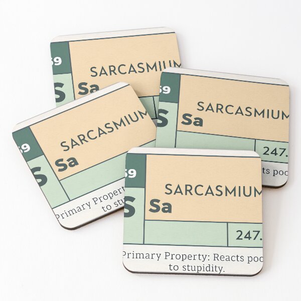 Item preview, Sarcasmium: The Element of Sarcasm designed and sold by FluffyPeels.