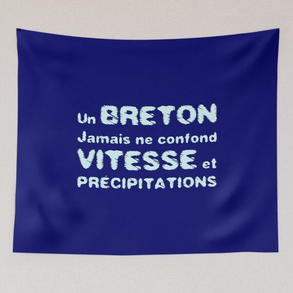 Item preview, A BRETON NEVER CONFUSES SPEED AND PRECIPITATION! designed and sold by francoisville.