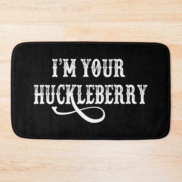 Item preview, I'M Your Huckleberry designed and sold by Stevenoson.
