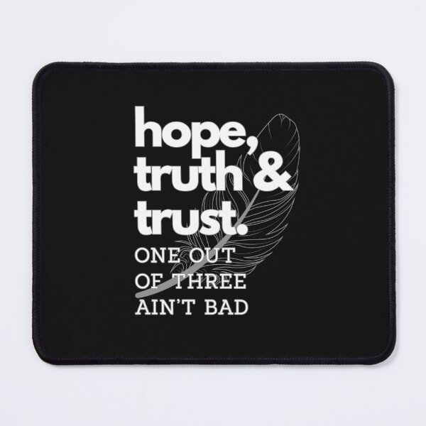 Item preview, hope truth and trust designed and sold by aledfychan.