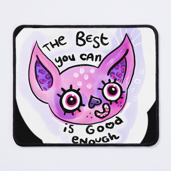 Item preview, The Best You Can Is Good Enough designed and sold by Mattinvern.