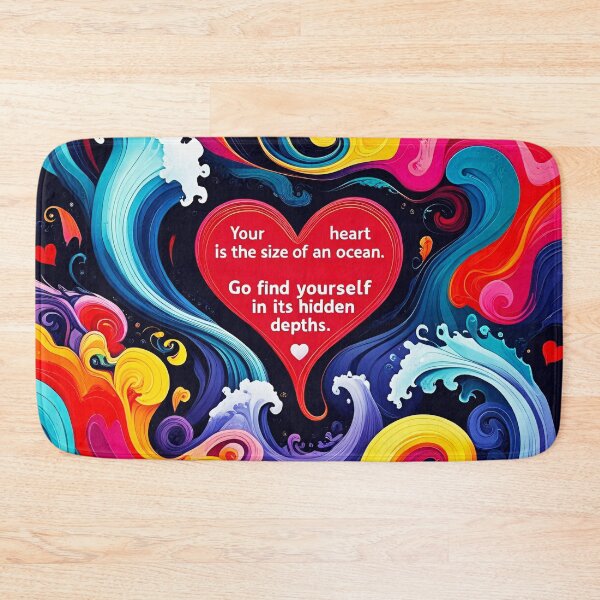 Item preview, Your heart is the size of an ocean. Go find yourself in its hidden depths 43 designed and sold by Tom-Johnson.