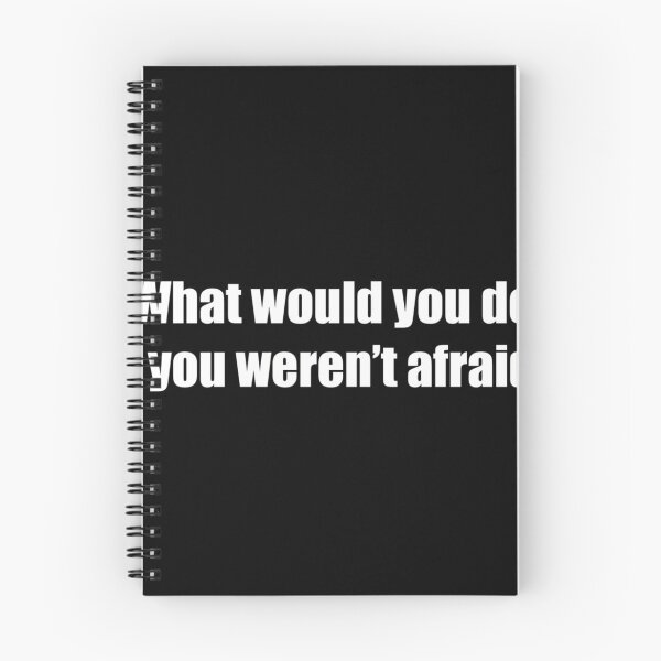 Item preview,  What Would You Do If You Werent Afraid designed and sold by Jamesziachorows.