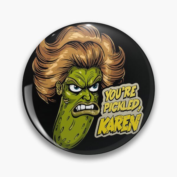 Item preview, You’re Pickled Karen Funny Pickle - Grab Your Balls It’s Canning Season designed and sold by jelonkaa.