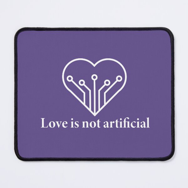 Item preview, Love is not artificial (White print) designed and sold by Signal & Flesh.