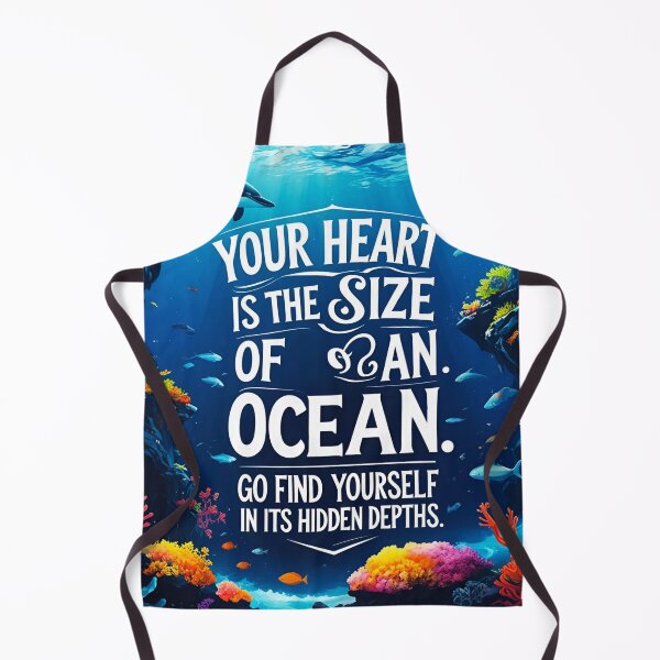 Item preview, Your heart is the size of an ocean. Go find yourself in its hidden depths 47 designed and sold by Tom-Johnson.