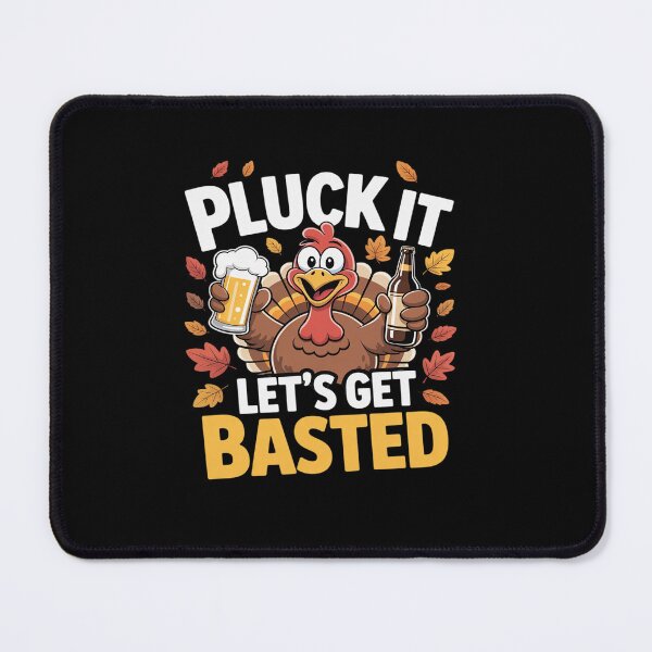 Item preview, Pluck It Let’s Get Basted Funny Turkey Thanksgiving Beer designed and sold by tabdejinti.