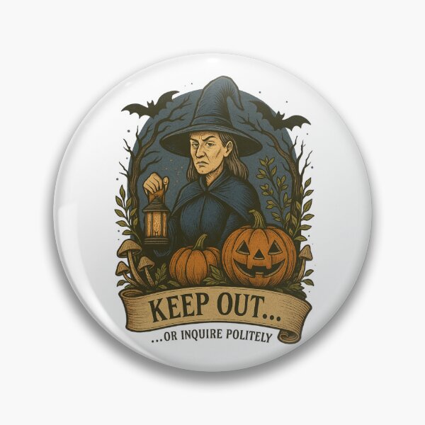 Item preview, Keep Out… Or Inquire Politely – Witch & Pumpkins designed and sold by TWdesign74.