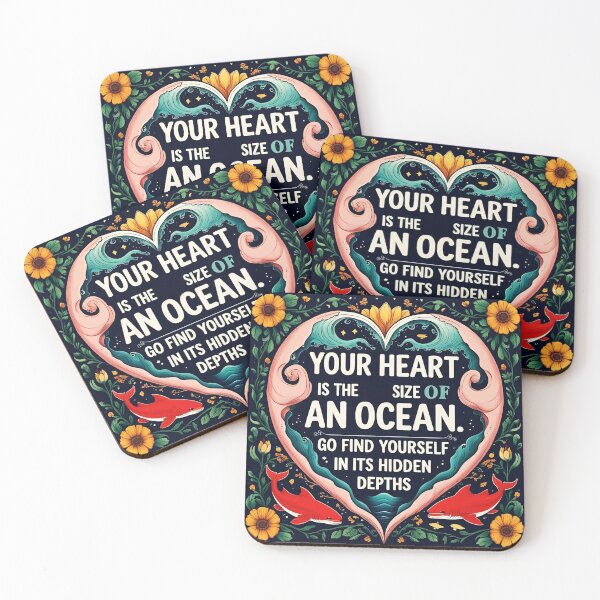 Item preview, Your heart is the size of an ocean. Go find yourself in its hidden depths 57 designed and sold by Tom-Johnson.